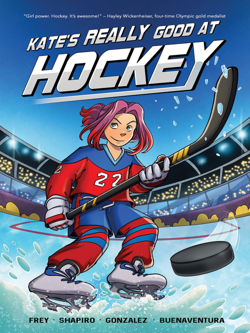 Title details for Kate's Really Good At Hockey by Christina Frey - Available